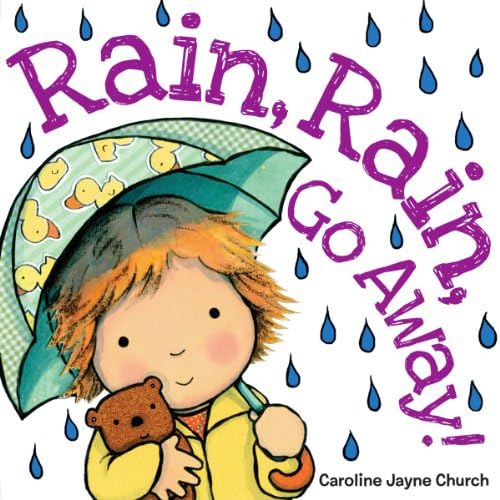 Rain, Rain Go Away (Little Board Books): Punter, Russell, Longhi