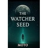 The Watcher Seed