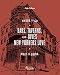 Bars, Taverns, and Dives New Yorkers Love: Where to Go, What to Drink by John Tebeau