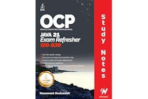 OCP Java 21 Certification Exam Refresher: Study Notes for 1Z0-830