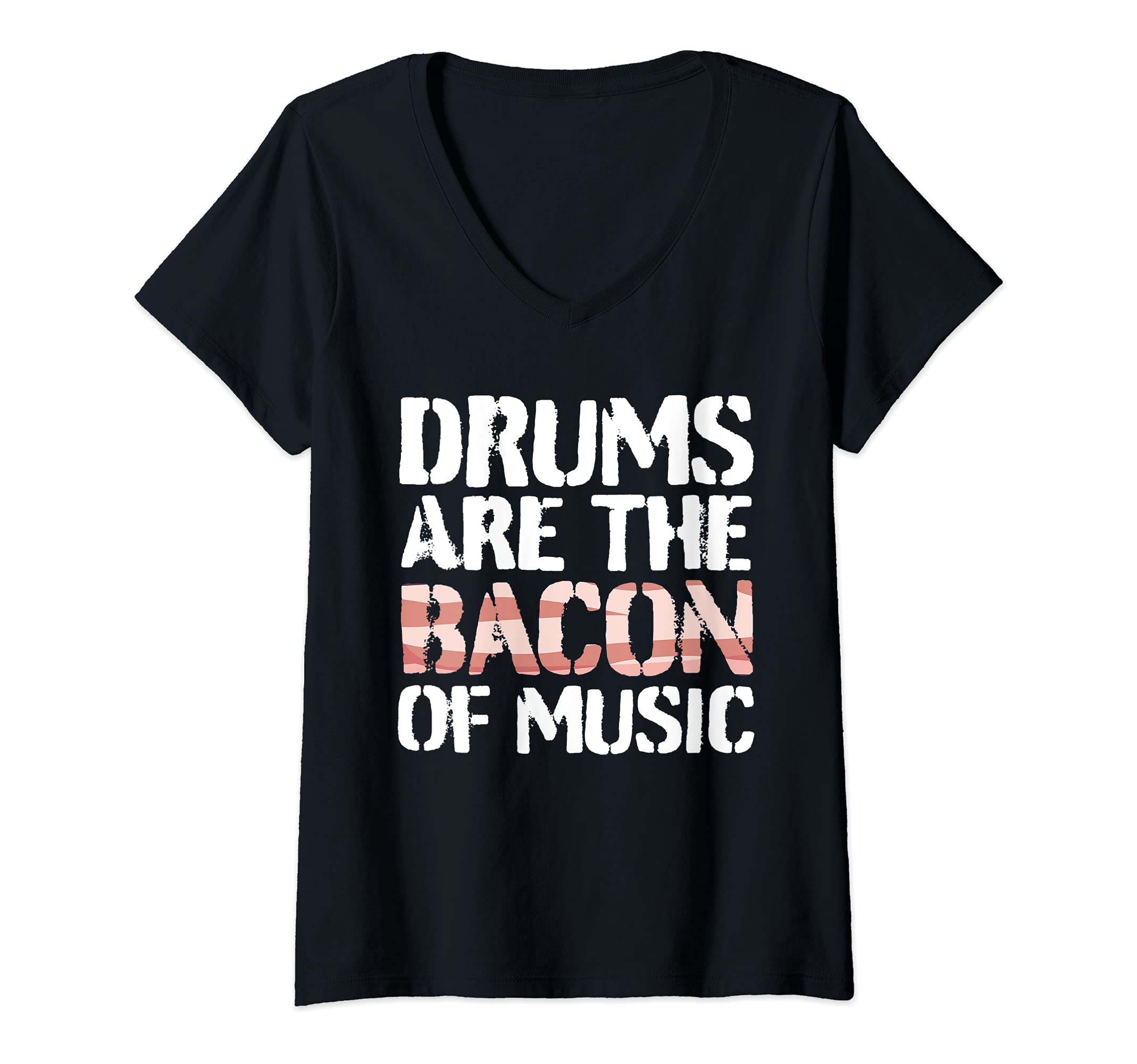 Womens Funny Drummer Drumming Sticks Drum Percussion Beat I Bacon V-Neck T-Shirt