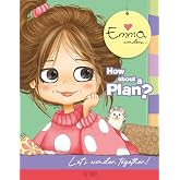 Emma wonders... How about a Plan?