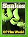 Snakes Of The World: From Pythons to Black Mamba (Awesome Kids Educational Books) by Speedy Publishing