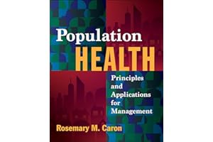 Population Health: Principles and Applications for Management