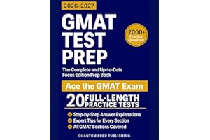 GMAT Test Prep: The Complete and Up-to-Date Prep Book with Full-Length Practice Tests and Easy-to-Follow Explanations to Ace the GMAT Exam