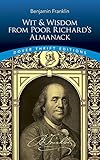 Wit and Wisdom from Poor Richard's Almanack (Dover Thrift Editions) by Benjamin Franklin