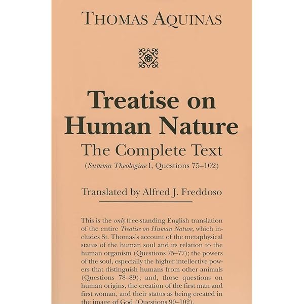 Treatise on Human Nature: Summa Theologiae 1A 75-89 (The