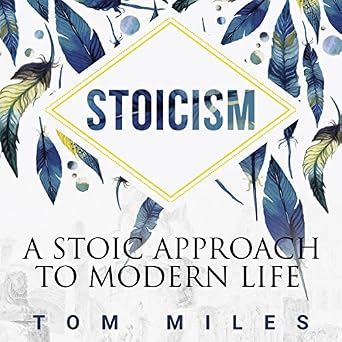 Stoicism: A Stoic Approach to Modern Life