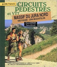 Circuits pédestres et VTT, massif du Jura nord