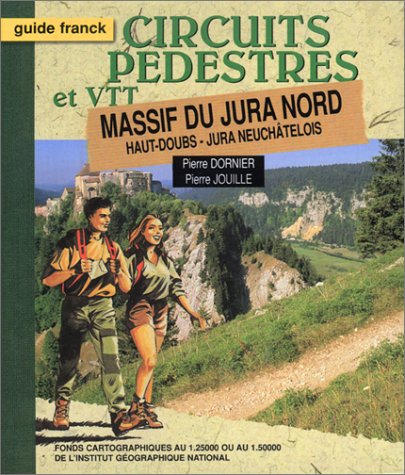 Circuits pédestres et VTT, massif du Jura nord