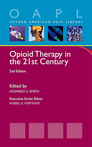 Download Opioid Therapy in the 21st Century (Oxford American Pain Library) (English Edition) PDF