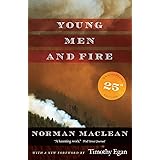 Young Men and Fire: Twenty-fifth Anniversary Edition