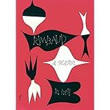 A Season in Hell & The Drunken Boat (English and French Edition)