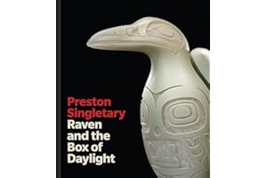 Preston Singletary: Raven and the Box of Daylight