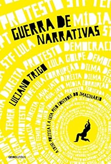Livro Guerra de narrativas