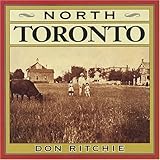 Front cover for the book North Toronto by Don Ritchie