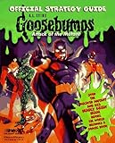Image de GOOSEBUMPS: ATTACK OF THE MUTANTS OFFICIAL GUIDE (Official Strategy Guides)