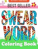 Swear word coloring book: Relaxation Series : Coloring Books For Adults, coloring books for adults relaxation, coloring book for grown ups, COLORAMA Coloring Book (Volume 2)