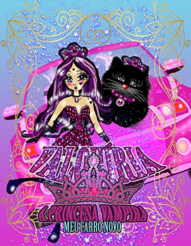 Valquíria a princesa vampira: Meu carro novo (HQ Valquíria a princesa vampira Livro 5) eBook Kindle