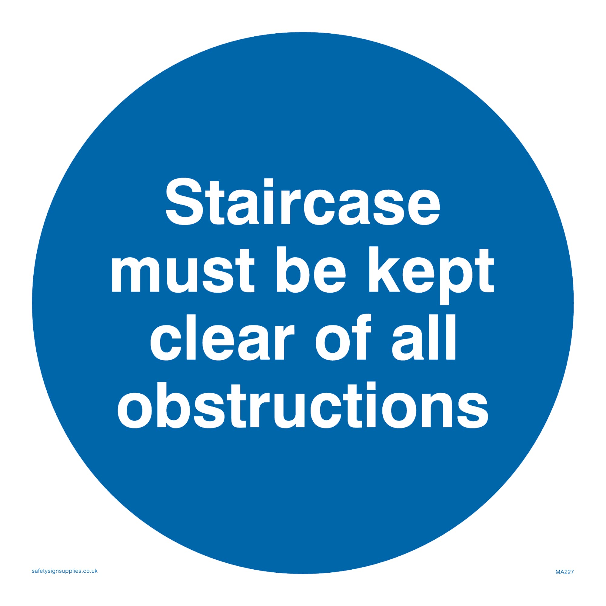 Pack of five - Staircase Kept Clear All Obstructions Sign - 150x150mm - S15