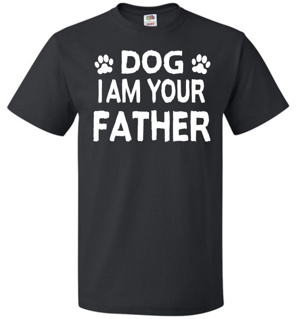 Dog I Am Your Father Puppu Gift Fathers Day 2017 Dad Unisex T-shirt