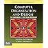 Computer Organization and Design: The Hardware/Software Interface (The Morgan Kaufmann Series in Computer Architecture and Design)