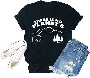 Amazon Com There Is No Planet B T Shirts Women Cute Graphic