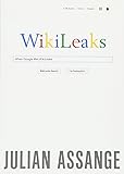 When Google Met WikiLeaks
