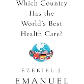 Which Country Has the World's Best Health Care?