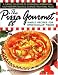 The Pizza Gourmet: Simple Recipes for Spectacular Pizza by Shea MacKenzie