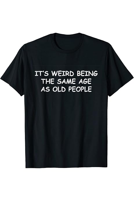 funny old people t shirts
