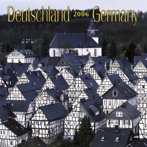 Germany 2006 Calendar (Travel and Places Wall Calendars) by (Calendar)
