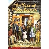 The Year of Miss Agnes (Aladdin Historical Fiction)