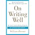 On Writing Well: The Classic Guide to Writing Nonfiction