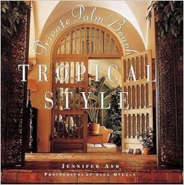 Tropical Style Private Palm Beach Jennifer Ash Alex