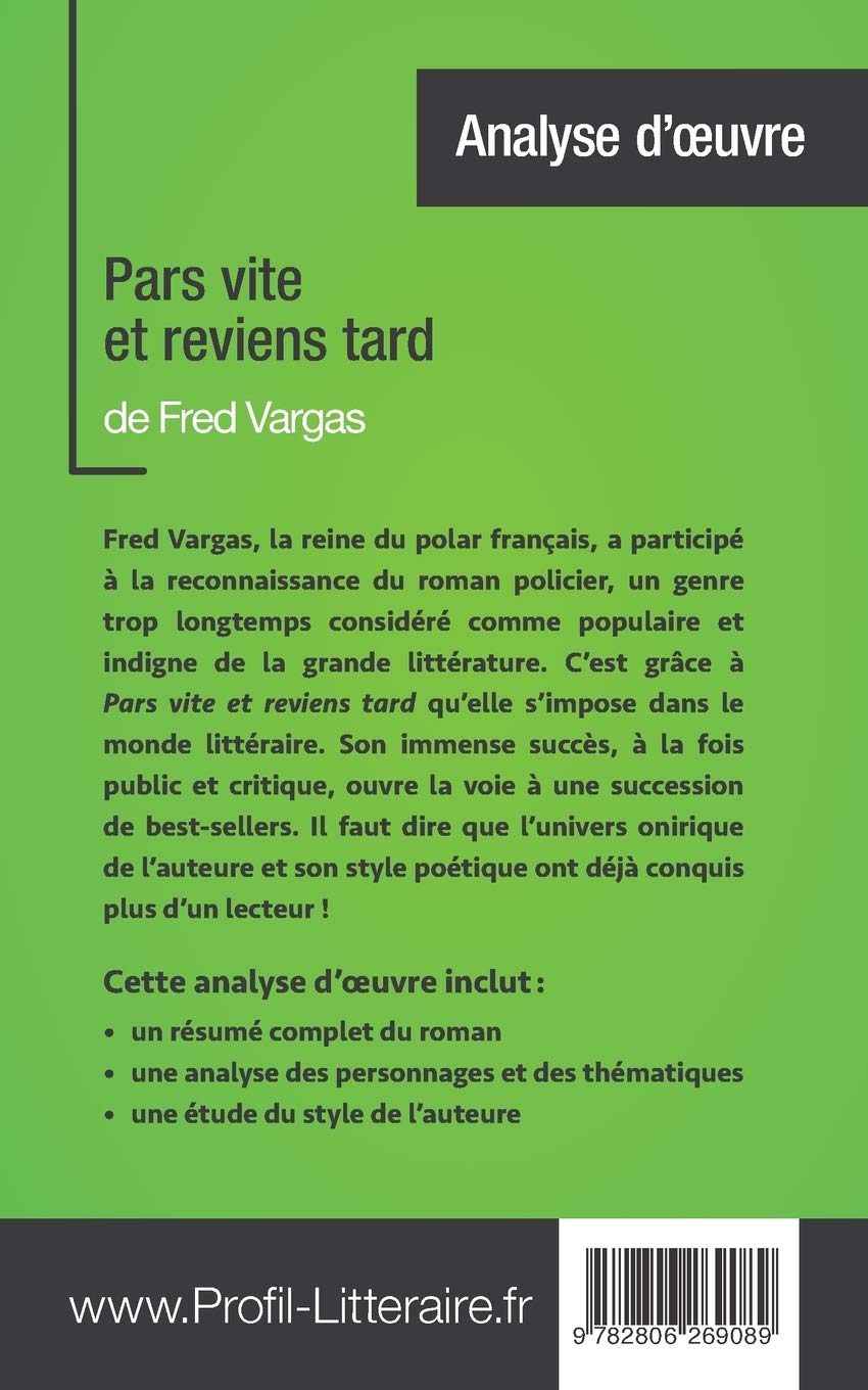 Amazon Com Pars Vite Et Reviens Tard De Fred Vargas Analyse Approfondie Approfondissez Votre Lecture Des Romans Classiques Et Modernes Avec Profil Litteraire Fr French Edition 9782806269089 V Baron Clementine Books