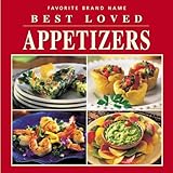 Best Loved Appetizers (Favorite Brand Name/Best-Loved Recipes) by