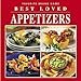 Best Loved Appetizers (Favorite Brand Name/Best-Loved Recipes) by