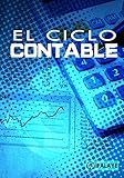 EL CICLO CONTABLE (Spanish Edition)
