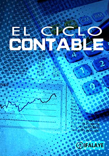 EL CICLO CONTABLE (Spanish Edition)