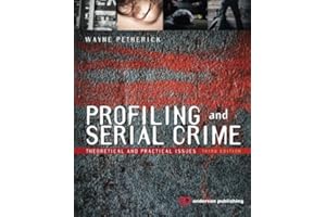 Profiling and Serial Crime: Theoretical and Practical Issues