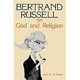 Bertrand Russell on God and Religion (Great Books in Philosophy)