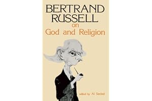 Bertrand Russell on God and Religion (Great Books in Philosophy)