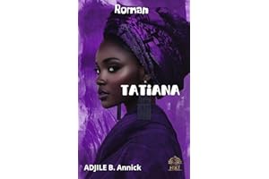 Tatiana (French Edition)
