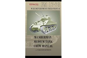 M4 Sherman Medium Tank Crew Manual