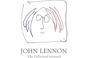 John Lennon: The Collected Artwork