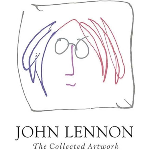 John Lennon: Drawings, Performances, Films: Herzogenrath, Wulf
