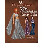 Dollys and Friends 70s Style Fashion Paper Dolls: Wardrobe No: 6