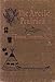 The Arctic Prairies by Ernest Thompson Seton