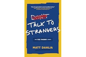 Talk to Strangers: The Yes Theory Story